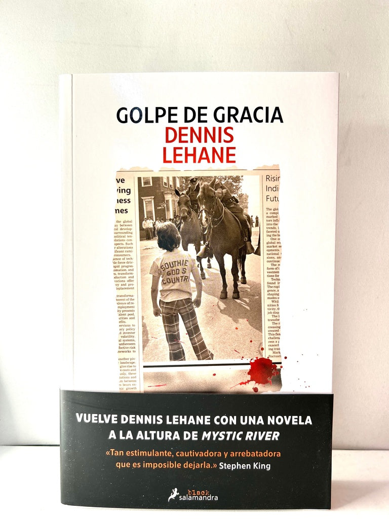 GOLPE DE GRACIA.. | DENNIS LEHANE
