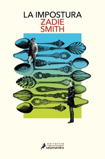 LA IMPOSTURA.. | Zadie Smith