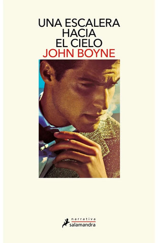 UNA ESCALERA HACIA EL CIELO.. | John Boyne