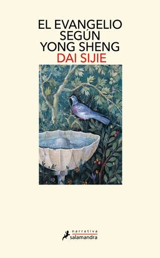 EL EVANGELIO SEGÚN YONG SHENG.. | DAI SIJIE
