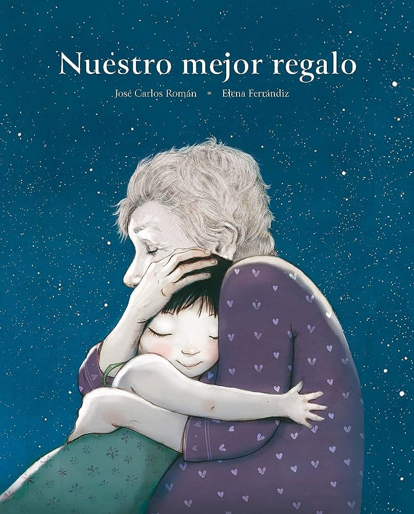 NUESTRO MEJOR REGALO | JOSE CARLOS  ROMAN