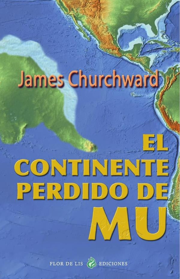 El Continente Perdido de MU | James Churchward