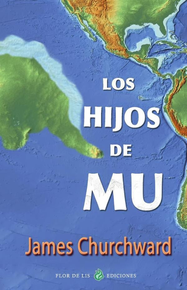 Los hijos de Mu | James Churchward