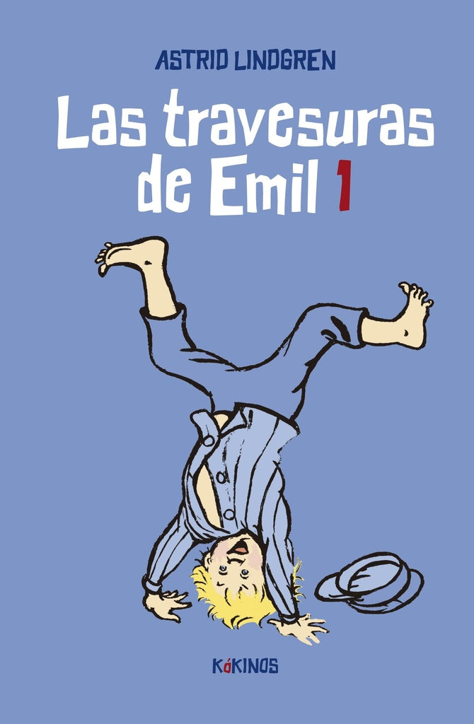 LAS TRAVESURAS DE EMIL 1.. | Astrid Lindgren