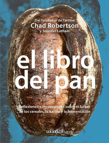 EL LIBRO DEL PAN.. | CHAD ROBERTSON