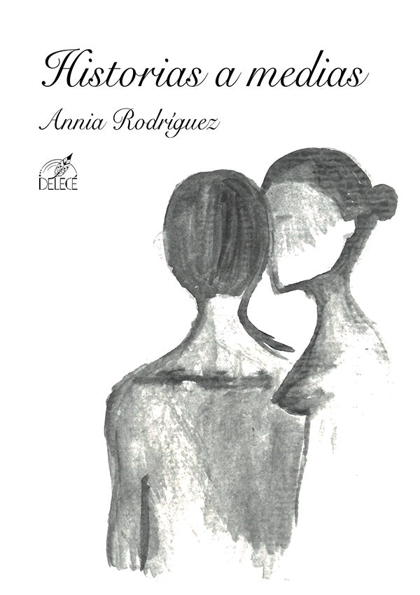 Historias a medias | Annia Rodríguez