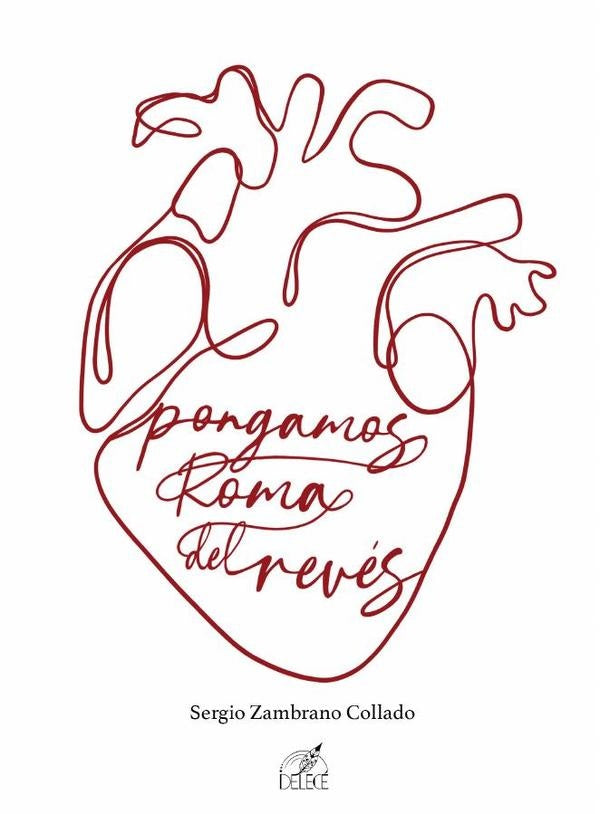 Pongamos Roma del revés | Sergio Zambrano Collado