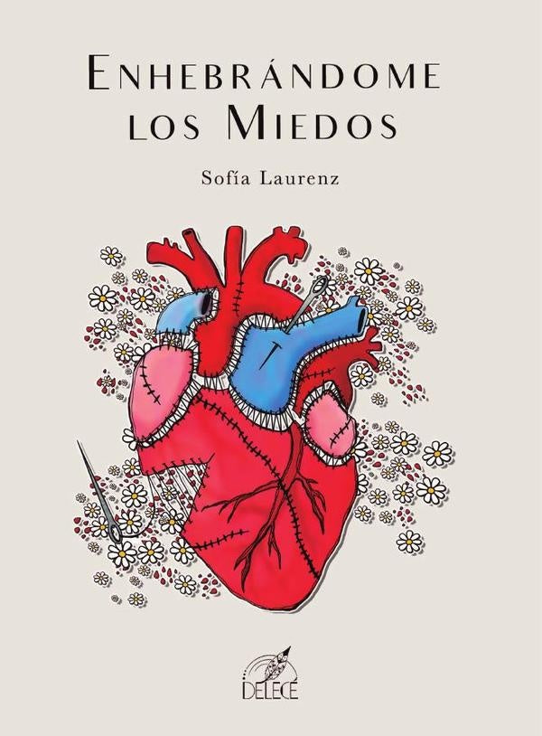 Enhebrándome los miedos | Sofía Laurenz