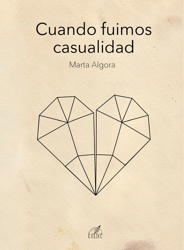 Cuando fuimos casualidad | Marta Algora