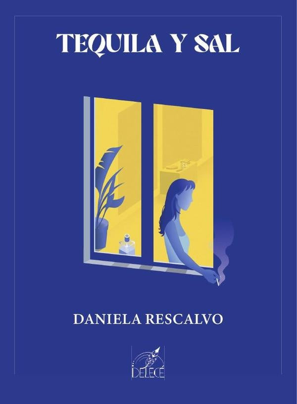 Tequila y sal | Daniela Rescalvo