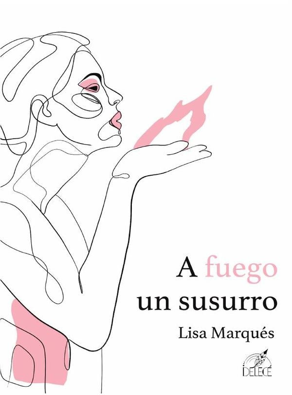 A fuego un susurro | Lisa Marqués