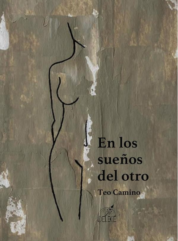 En los sueños del otro | Teo Camino