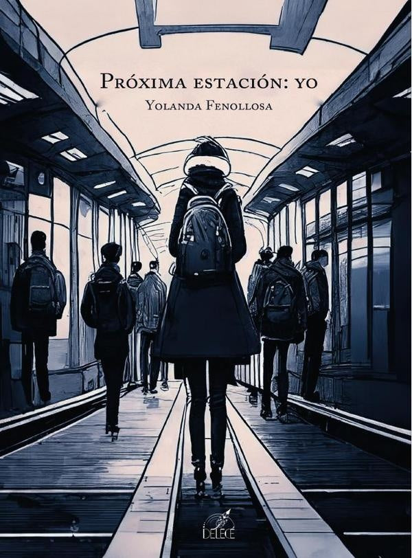 Próxima estación: yo | Yolanda Fenollosa