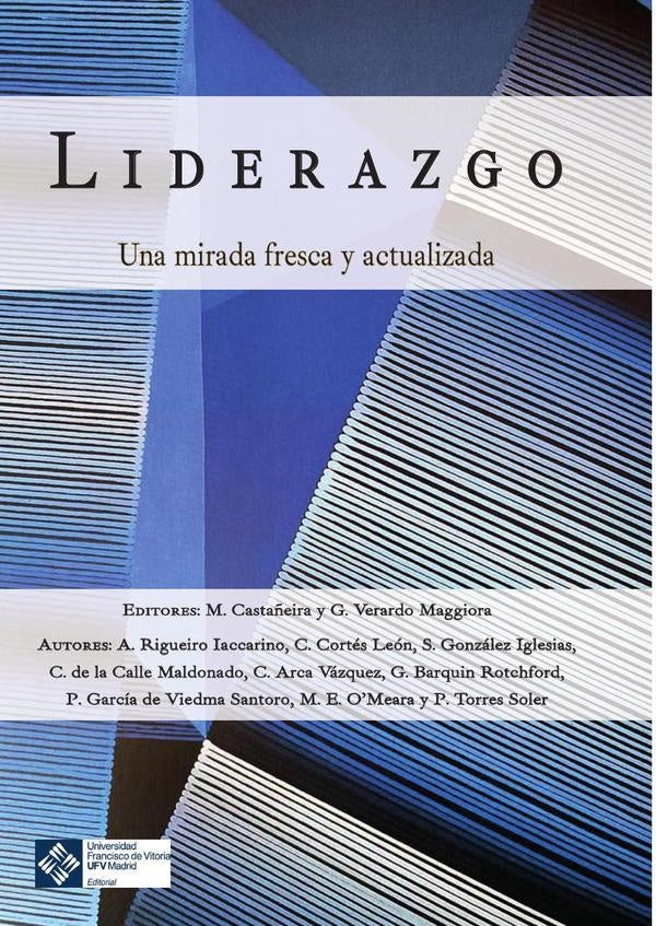 Liderazgo: una mirada fresca y actualizada | Castañeira Valente, Verardo Maggiora