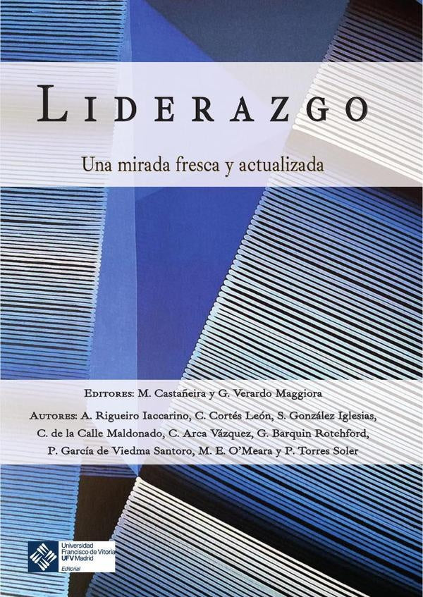 Liderazgo: una mirada fresca y actualizada | Castañeira Valente, Verardo Maggiora
