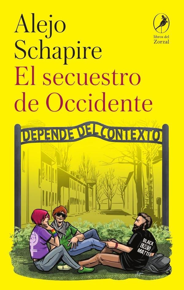 El secuestro de Occidente | Alejo Schapire