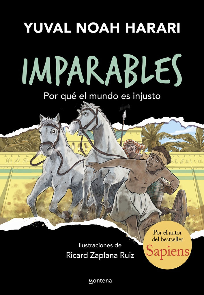 IMPARABLES 2: POR QUE EL MUNDO ES INJUSTO.. | Yuval Noah Harari