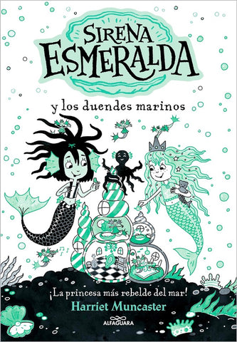 LA SIRENA ESMERALDA 2: SIRENA ESMERALDA Y LOS DUENDES MARINOS.. | HARRIET MUNCASTER