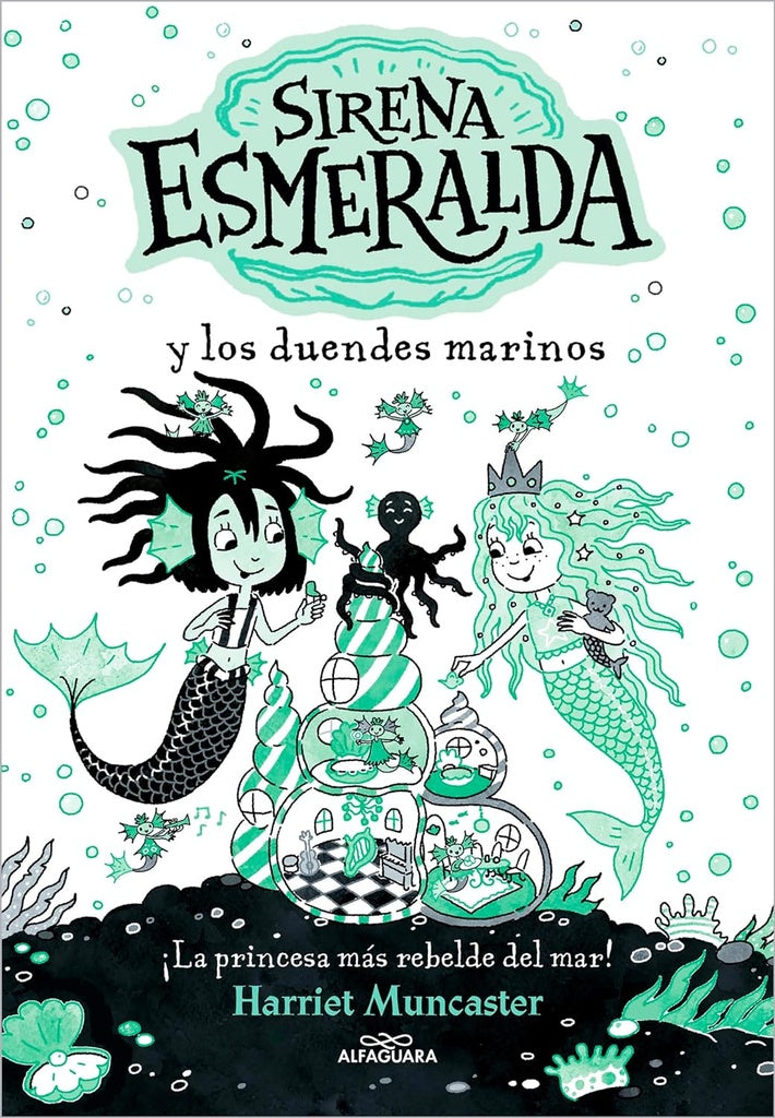 Sirena Esmeralda y los duendes marinos | HARRIET MUNCASTER