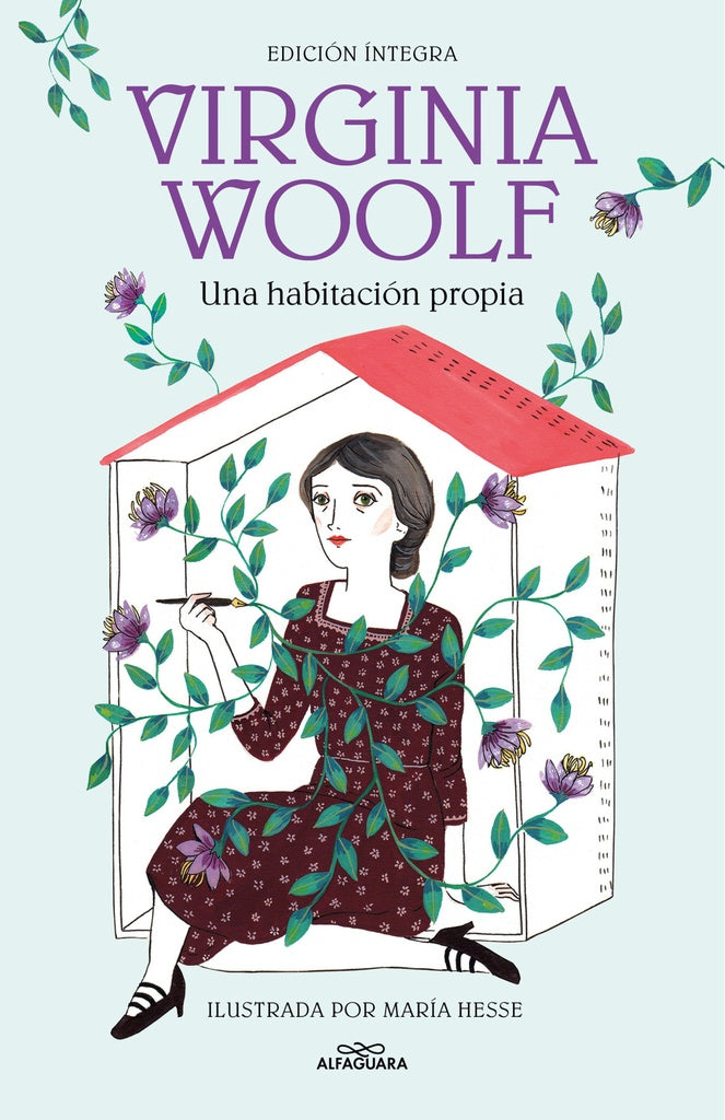 UNA HABITACION PROPIA*.. | Virginia Woolf