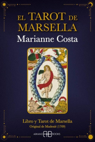 EL TAROT DE MARSELLA.. | Marianne Costa