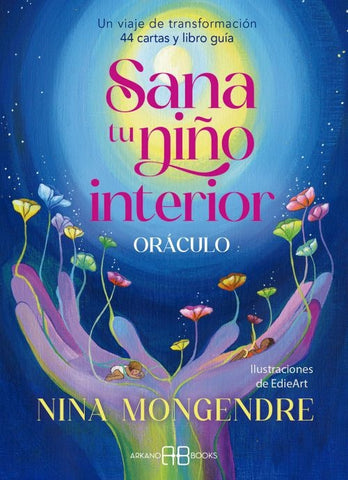 SANA TU NIÑO INTERIOR. ORACULO |  Nina Mongendre