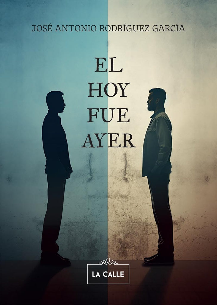 El hoy fue ayer | José Antonio Rodríguez García