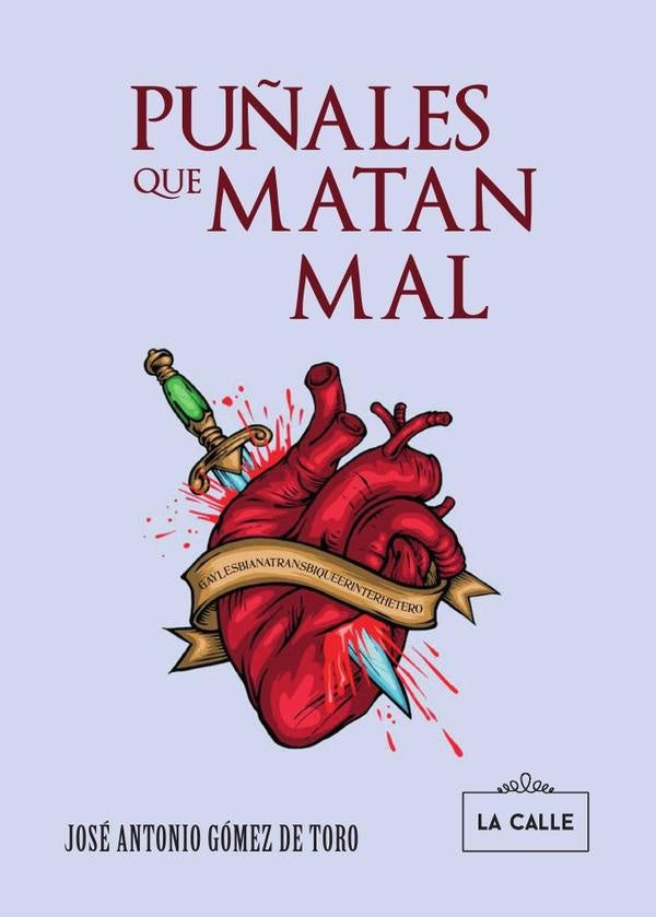 Puñales que matan mal | José Antonio Gómez de Toro
