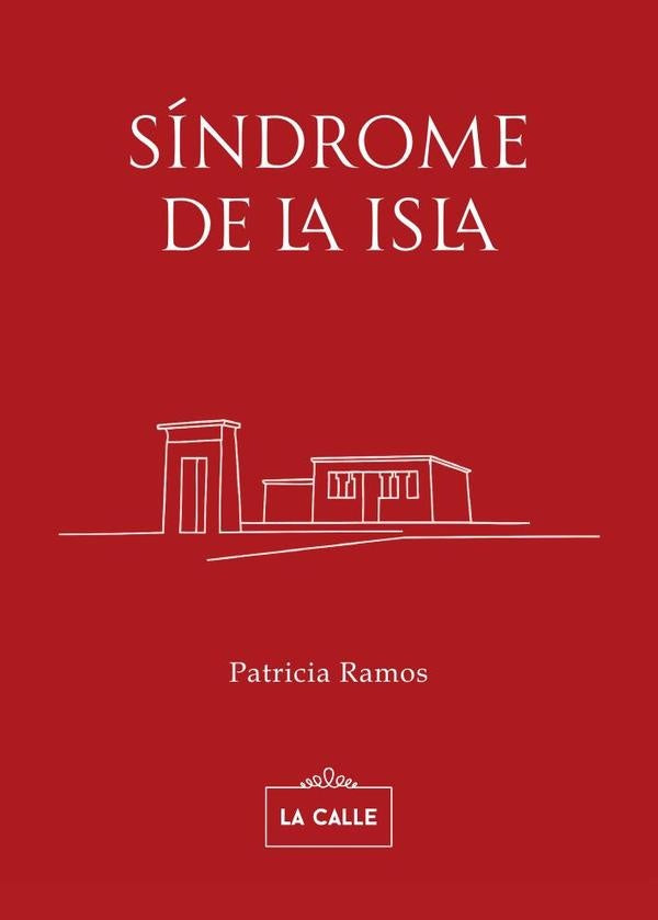 Síndrome de la isla | Patricia Ramos
