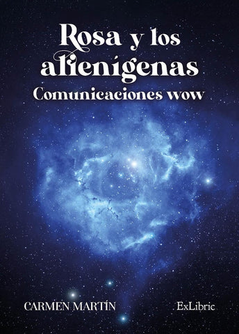 Rosa y los alienígenas. Comunicaciones wow | Carmen Martín