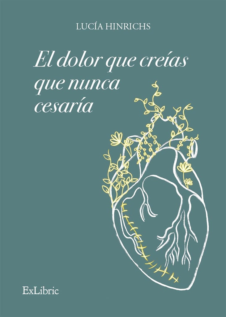 El dolor que creías que nunca cesaría | Lucía Hinrichs