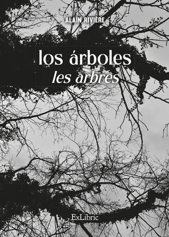 Los árboles | Alain Rivière