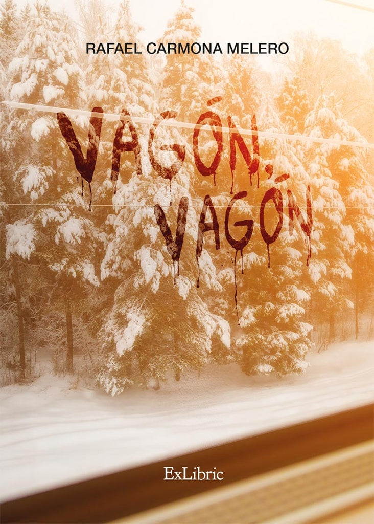 Vagón, vagón | Rafael Carmona Melero