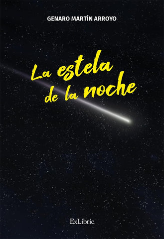 La estela de la noche | Genaro Martín Arroyo