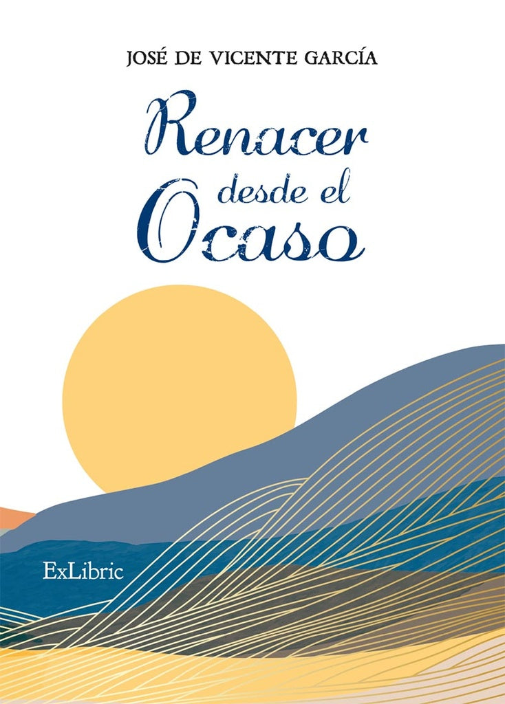 Renacer desde el ocaso | José de Vicente García