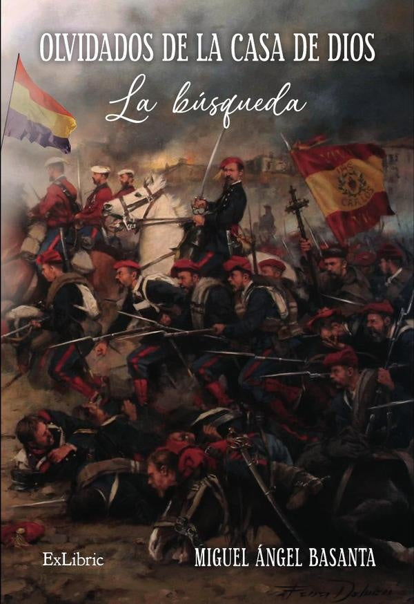 Olvidados de la casa de Dios. La búsqueda | Miguel Ángel Basanta