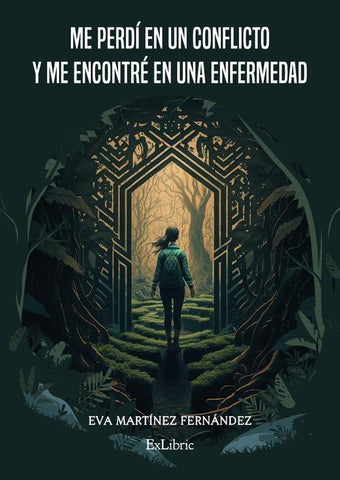 Me perdí en un conflicto y me encontré en una enfermedad | Eva Martínez Fernández