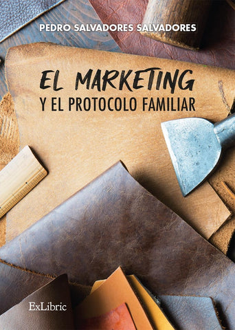 El marketing y el protocolo familiar | Pedro Salvadores Salvadores