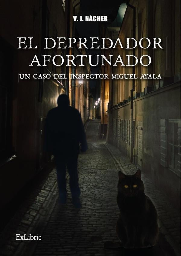 El depredador afortunado. Un caso del inspector Miguel Ayala | V. J. Nácher