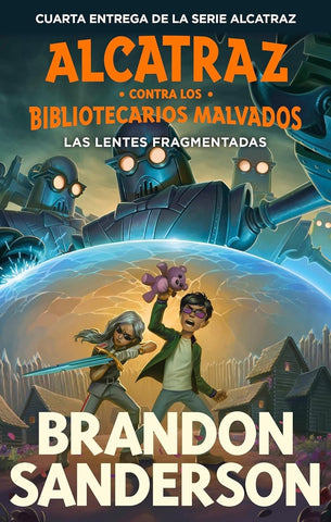 LAS LENTES FRAGMENTADAS.. | BRANDON SANDERSON