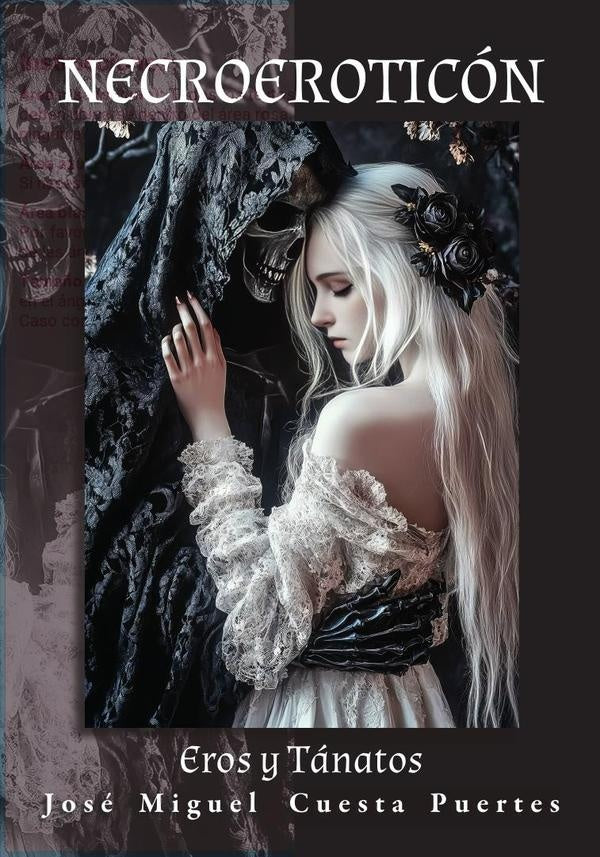 NECROEROTICÓN Eros y Tánatos | José Miguel Cuesta Puertas