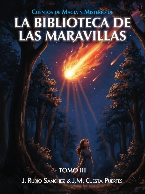 Cuentos de Magia y Misterio extraídos de la Biblioteca de las Maravillas, Tomo III | Puertas, Rubio Sánchez