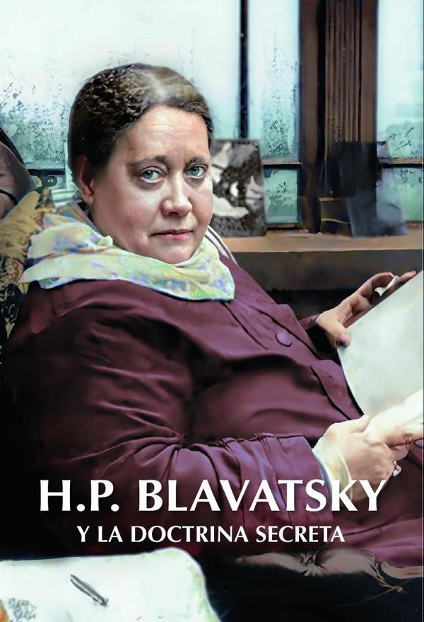H.P. Blavatsky y La Doctrina Secreta | Varios autores Varios autores