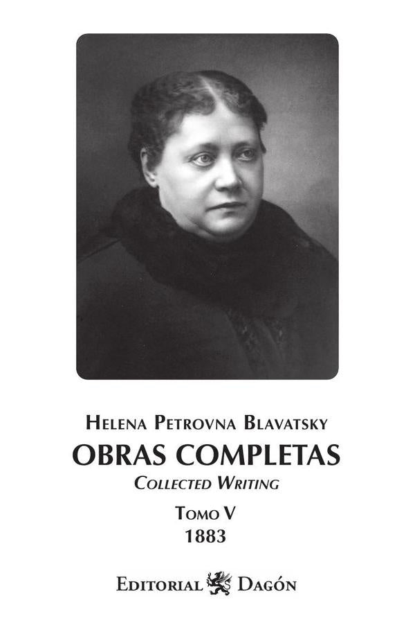 Obras Completas de H.P. Blavatsky, Tomo V Collected Writing | Helena Petrovna Blavatsky