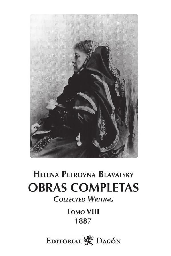 Obras Completas de H.P. Blavatsky, Tomo VIII Collected Writing | Helena Petrovna Blavatsky