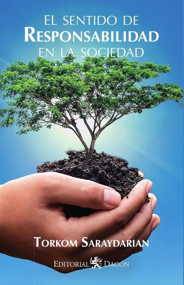 El Sentido de Responsabilidad en la Sociedad | Torkom Saraydarian