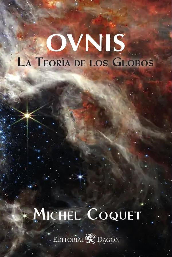 OVNIS La Teoría de los Globos | Michel Coquet