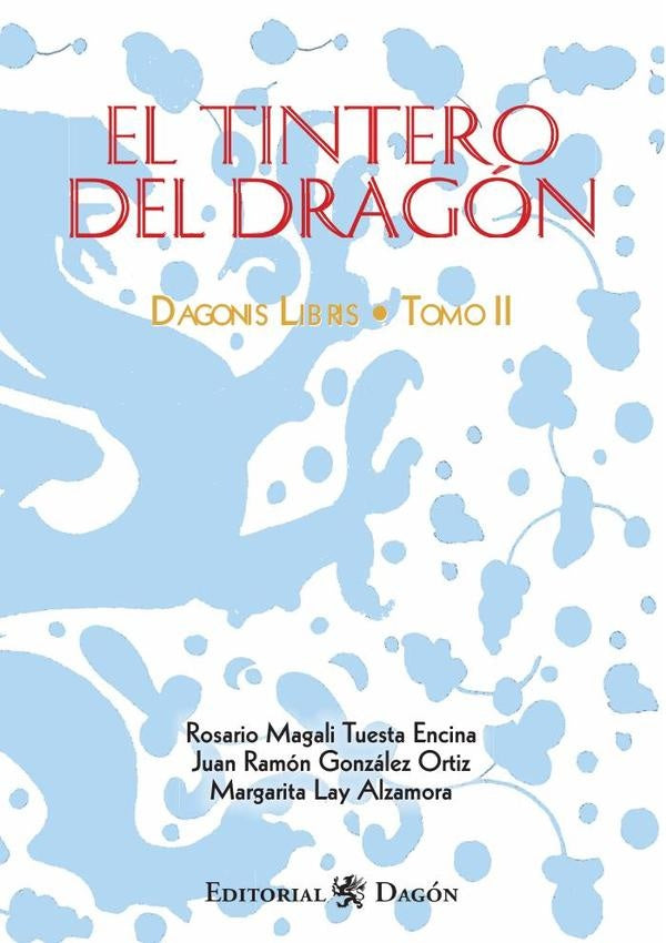 El Tintero del Dragón II | José Rubio Sánchez