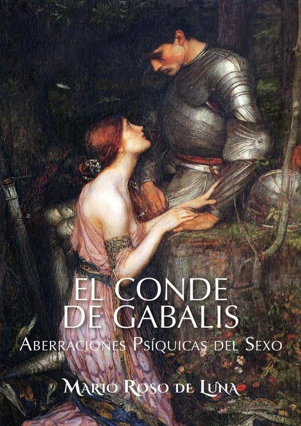 El Conde de Gabalis. Aberraciones Psíquicas del Sexo | Mario Roso de Luna