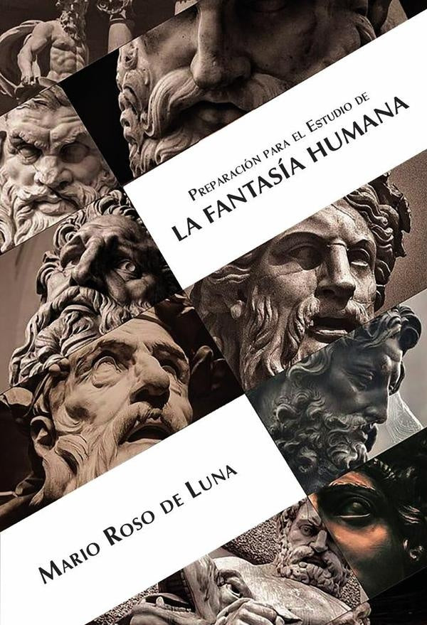 Preparación al estudio de la Fantasía Humana | Mario Roso de Luna